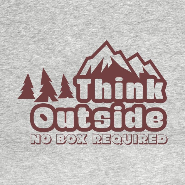 Think Outside No Box Required by adcastaway